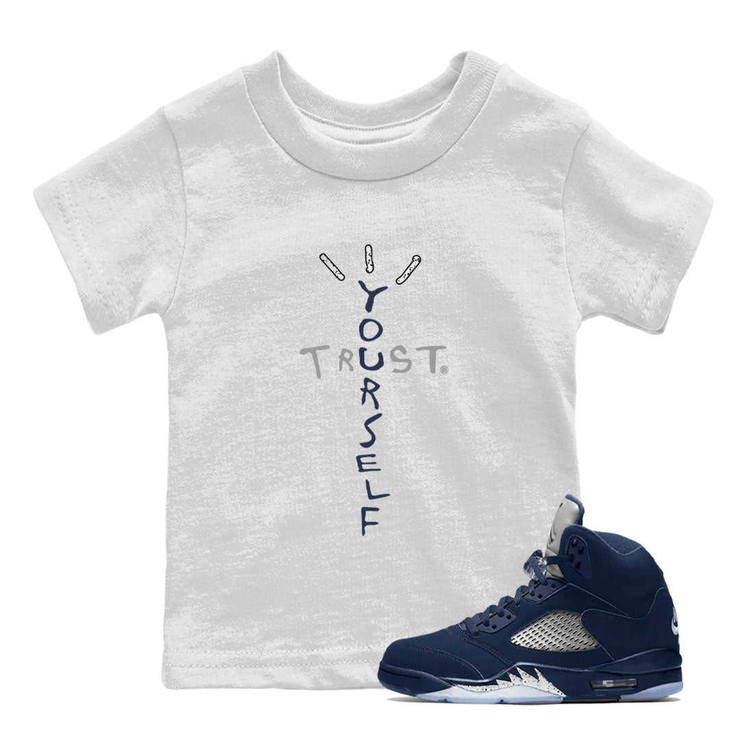 Air Jordan 5 Georgetown Sneaker Match Tees Trust Yourself Sneaker Tees 5 Georgetown SNRT Sneaker Release Tees Navy 5s Kids Shirts White 1