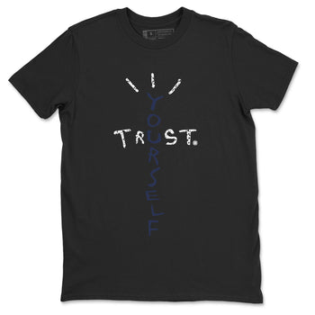 Air Jordan 5 Georgetown Sneaker Match Tees Trust Yourself Sneaker Tees 5 Georgetown SNRT Sneaker Release Tees Navy 5s Unisex Shirts Black 2