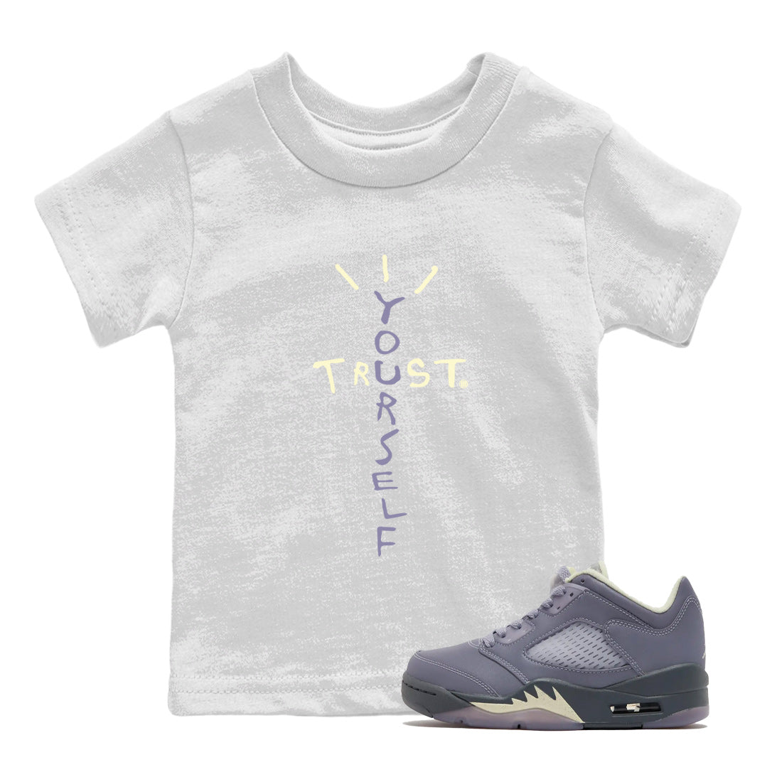 Air Jordan 5 Indigo Haze Sneaker Match Tees Trust Yourself Sneaker Tees 5s Indigo Haze Sneaker Release Tees Kids Shirts White 1