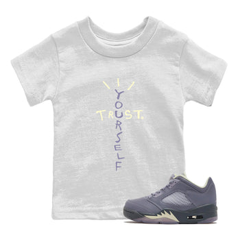 Air Jordan 5 Indigo Haze Sneaker Match Tees Trust Yourself Sneaker Tees 5s Indigo Haze Sneaker Release Tees Kids Shirts White 1