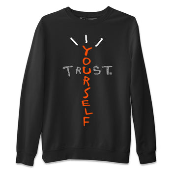 Jordan 5 Shattered Backboard Sneaker Match Tees Trust Yourself Sneaker Tees Jordan 5 Shattered Backboard Sneaker Release Tees Unisex Shirts
