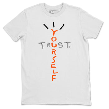 Jordan 5 Shattered Backboard Sneaker Match Tees Trust Yourself Sneaker Tees Jordan 5 Shattered Backboard Sneaker Release Tees Unisex Shirts
