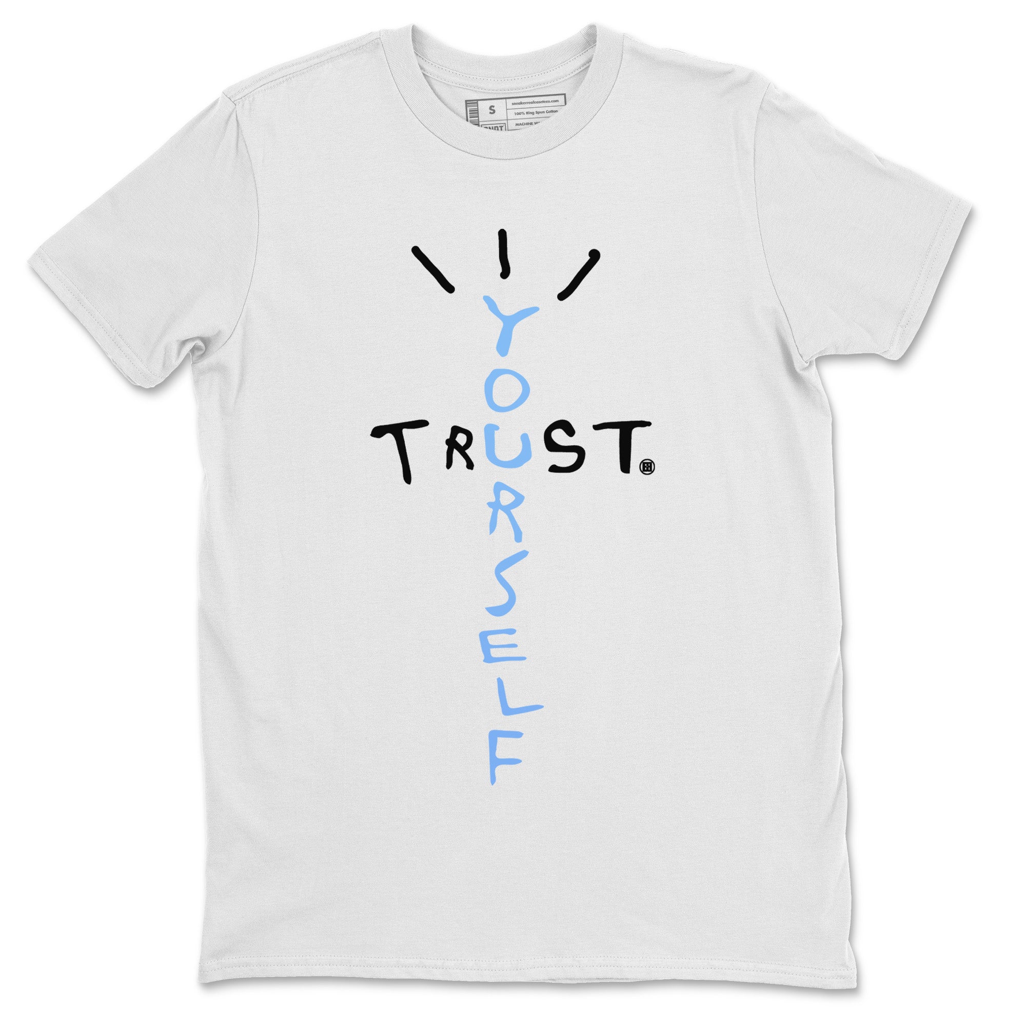 Jordan 5 UNC Jordan Shirts Trust Yourself Sneaker Tees Air Jordan 5 UNC SNRT Sneaker Tees Unisex Shirts White 2