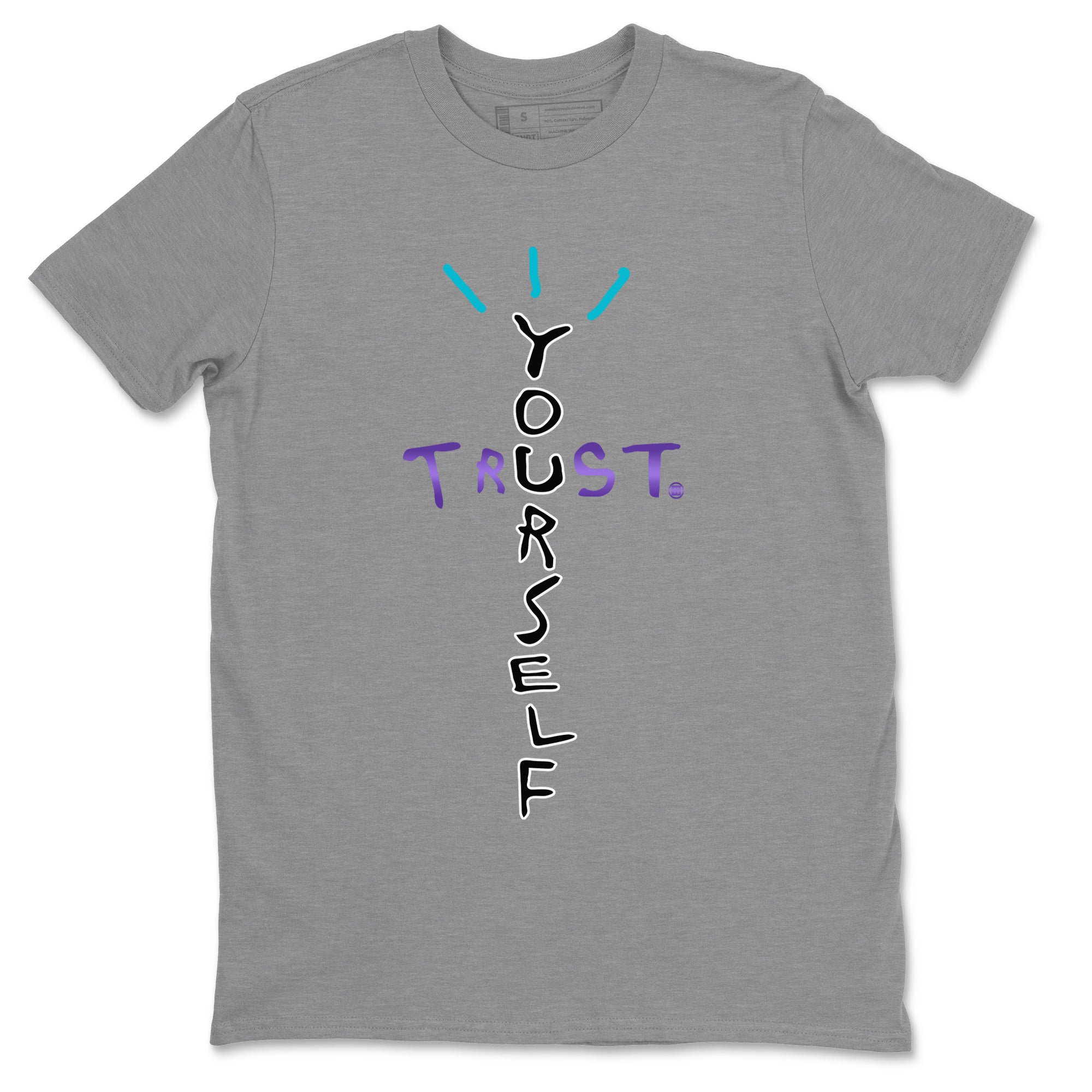 Air Jordan 6 Aqua Sneaker Match Tees Trust Yourself Sneaker Tees AJ6 Aqua Sneaker Release T-Shirt Unisex Shirts Heather Grey 2