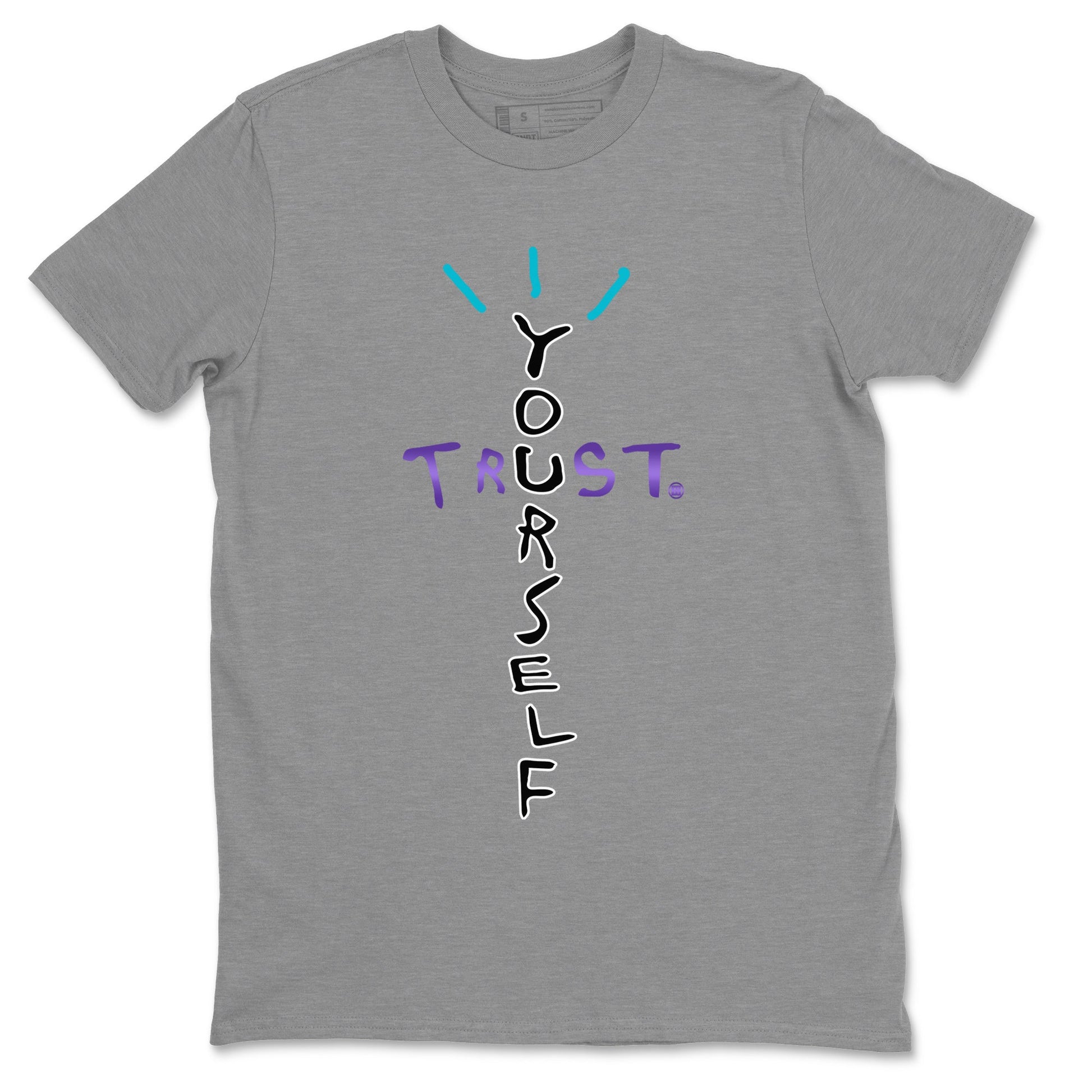 Air Jordan 6 Aqua Sneaker Match Tees Trust Yourself Sneaker Tees AJ6 Aqua Sneaker Release T-Shirt Unisex Shirts Heather Grey 2
