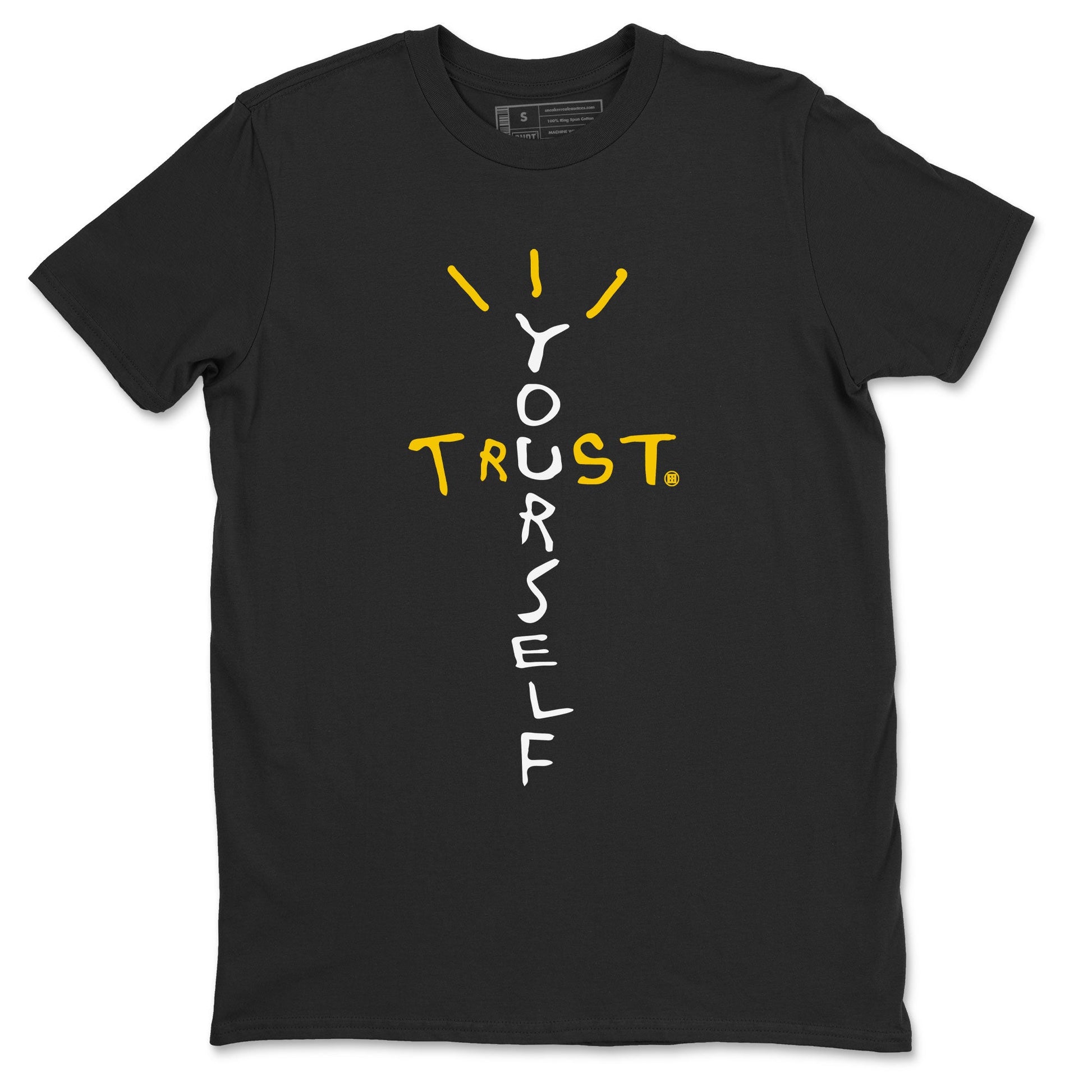 Air Jordan 6 Yellow Ochre shirt to match jordans Trust Yourself sneaker tees 6s Yellow Ochre SNRT Sneaker Tees Casual Crew Neck T-Shirt Unisex Black 2 T-Shirt