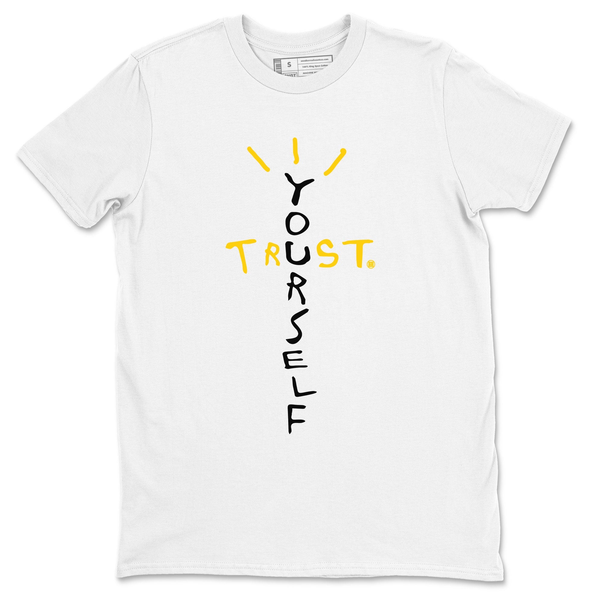 Air Jordan 6 Yellow Ochre shirt to match jordans Trust Yourself sneaker tees 6s Yellow Ochre SNRT Sneaker Tees Casual Crew Neck T-Shirt Unisex White 2 T-Shirt