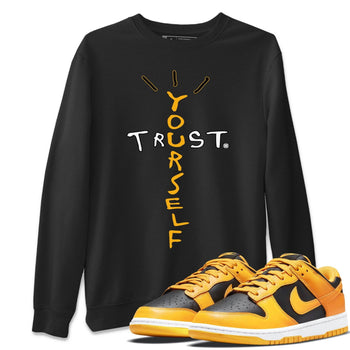 Dunk Championship Goldenrod Sneaker Match Tees Trust Yourself Sneaker Tees Dunk Championship Goldenrod Sneaker Release Tees Unisex Shirts