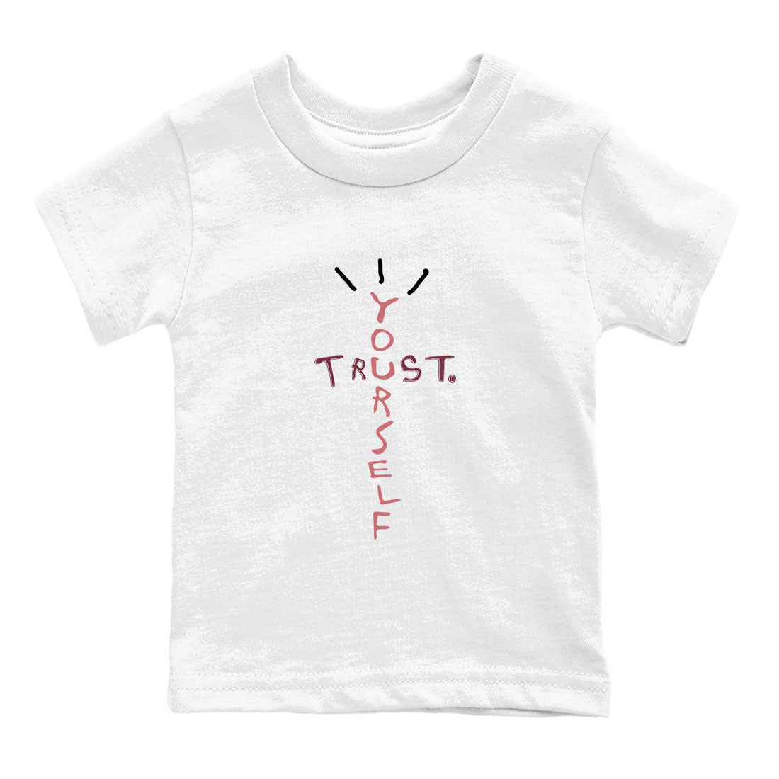 Dunk Low Valentine's Day shirt to match jordans Trust Yourself sneaker tees Dunk Valentines Day 2024 SNRT Sneaker Tees Casual Crew Neck T-Shirt Baby Toddler White 2 T-Shirt