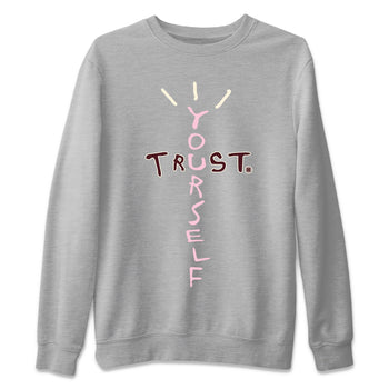 Dunk Valentines Day Sneaker Match Tees Trust Yourself Sneaker Tees Nike Dunk Valentine's Day Sneaker SNRT Sneaker Tees Unisex Shirts