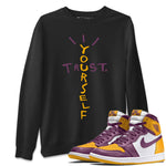 Jordan 1 Brotherhood Sneaker Match Tees Trust Yourself Sneaker Tees Jordan 1 Brotherhood Sneaker Release Tees Unisex Shirts