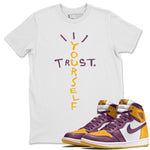 Jordan 1 Brotherhood Sneaker Match Tees Trust Yourself Sneaker Tees Jordan 1 Brotherhood Sneaker Release Tees Unisex Shirts