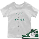 Jordan 1 Gorge Green Sneaker Match Tees Trust Yourself Sneaker Tees Jordan 1 Gorge Green Sneaker Release Tees Kids Shirts