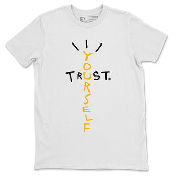 Jordan 1 Yellow Toe Sneaker Match Tees Trust Yourself Sneaker Tees Jordan 1 Yellow Toe Sneaker Release Tees Unisex Shirts