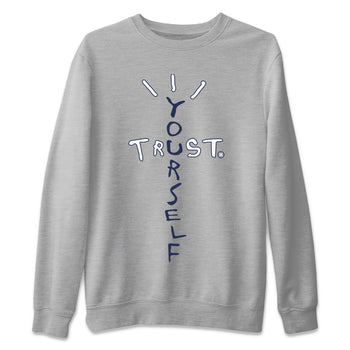 Jordan 11 Midnight Navy Sneaker Match Tees Trust Yourself Sneaker Tees Jordan 11 Midnight Navy Sneaker Release Tees Unisex Shirts