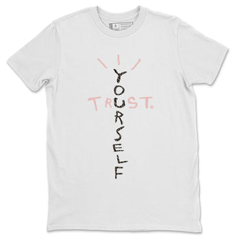 Jordan 3 Atmosphere Sneaker Match Tees Trust Yourself Sneaker Tees Jordan 3 Atmosphere Sneaker Release Tees Unisex Shirts