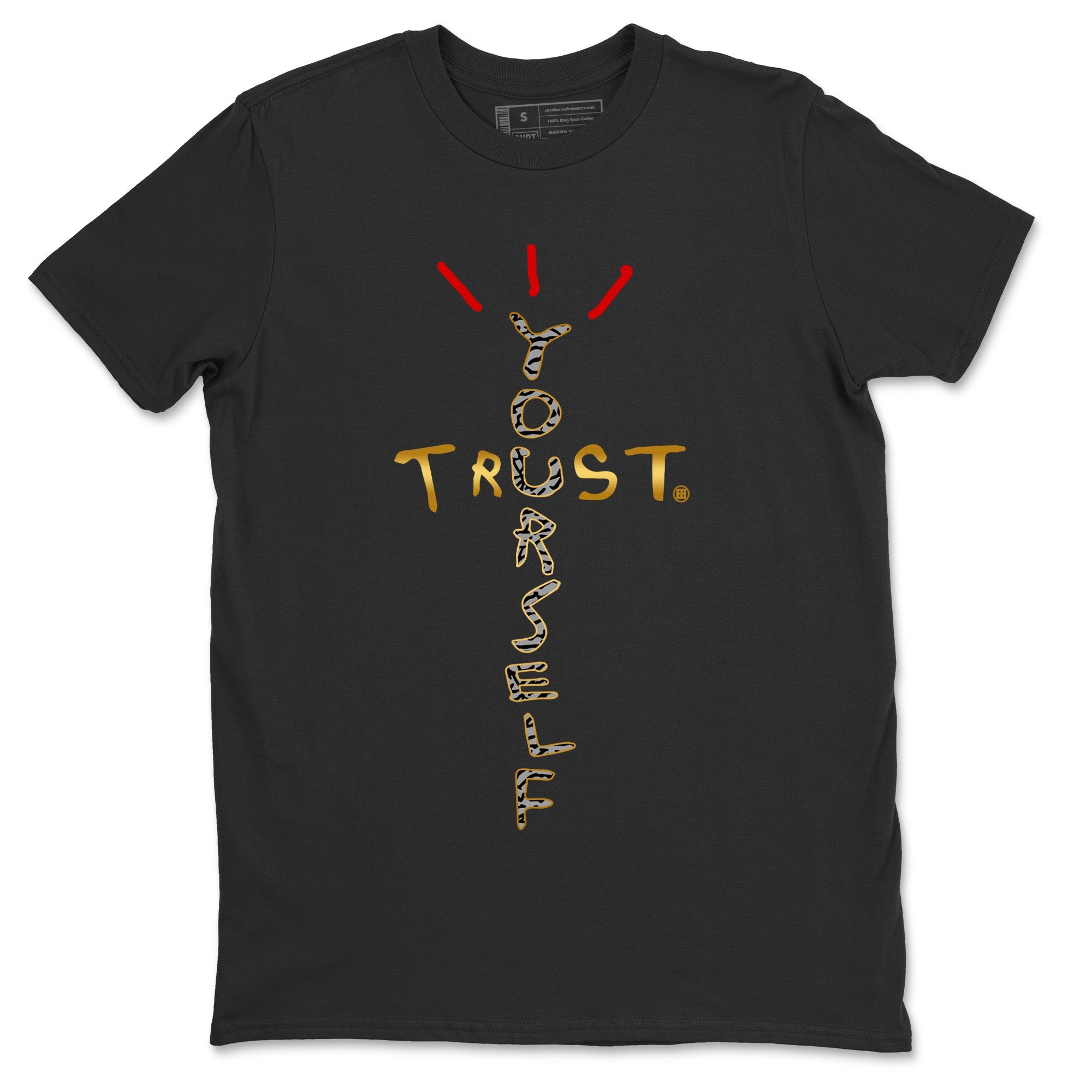 Jordan 3 Black Gold Sneaker Match Tees Trust Yourself Sneaker Tees Jordan 3 Black Gold Sneaker Release Tees Unisex Shirts