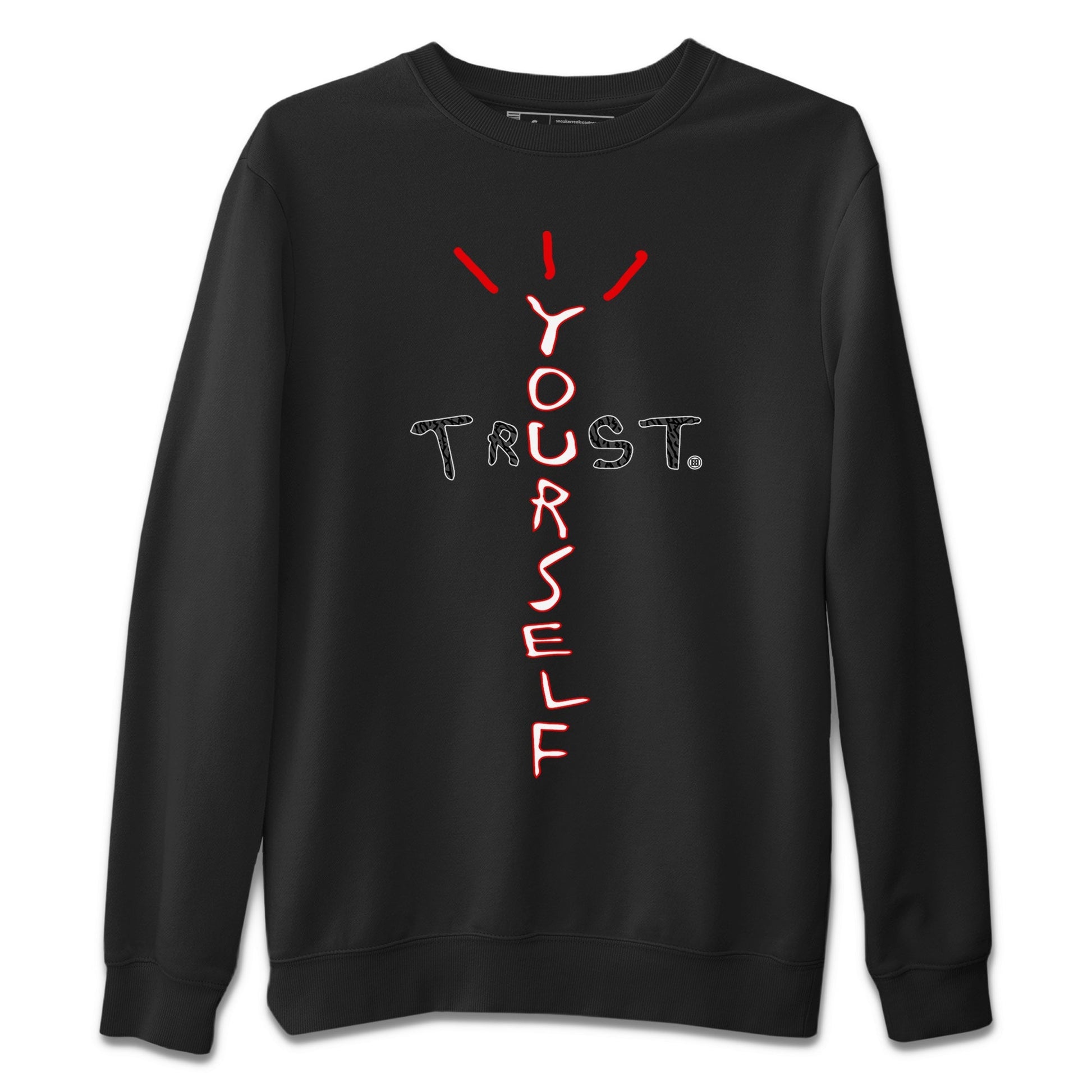 Jordan 3 Fire Red Sneaker Match Tees Trust Yourself Sneaker Tees Jordan 3 Fire Red Sneaker Release Tees Unisex Shirts