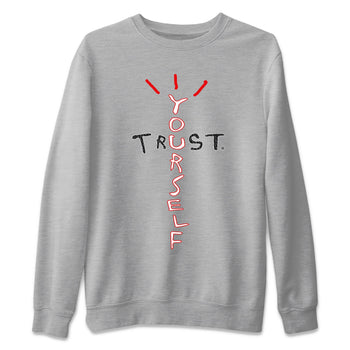 Jordan 3 Fire Red Sneaker Match Tees Trust Yourself Sneaker Tees Jordan 3 Fire Red Sneaker Release Tees Unisex Shirts
