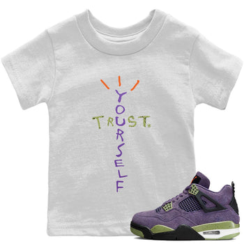 Jordan 4 Canyon Purple Sneaker Match Tees Trust Yourself Sneaker Tees Jordan 4 Canyon Purple Sneaker Release Tees Kids Shirts