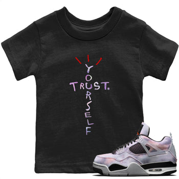 Jordan 4 Zen Master Sneaker Match Tees Trust Yourself Sneaker Tees Jordan 4 Zen Master Sneaker Release Tees Kids Shirts