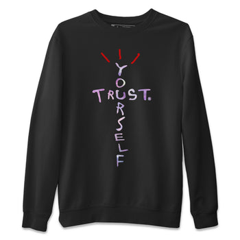 Jordan 4 Zen Master Sneaker Match Tees Trust Yourself Sneaker Tees Jordan 4 Zen Master Sneaker Release Tees Unisex Shirts
