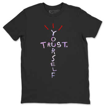 Jordan 4 Zen Master Sneaker Match Tees Trust Yourself Sneaker Tees Jordan 4 Zen Master Sneaker Release Tees Unisex Shirts