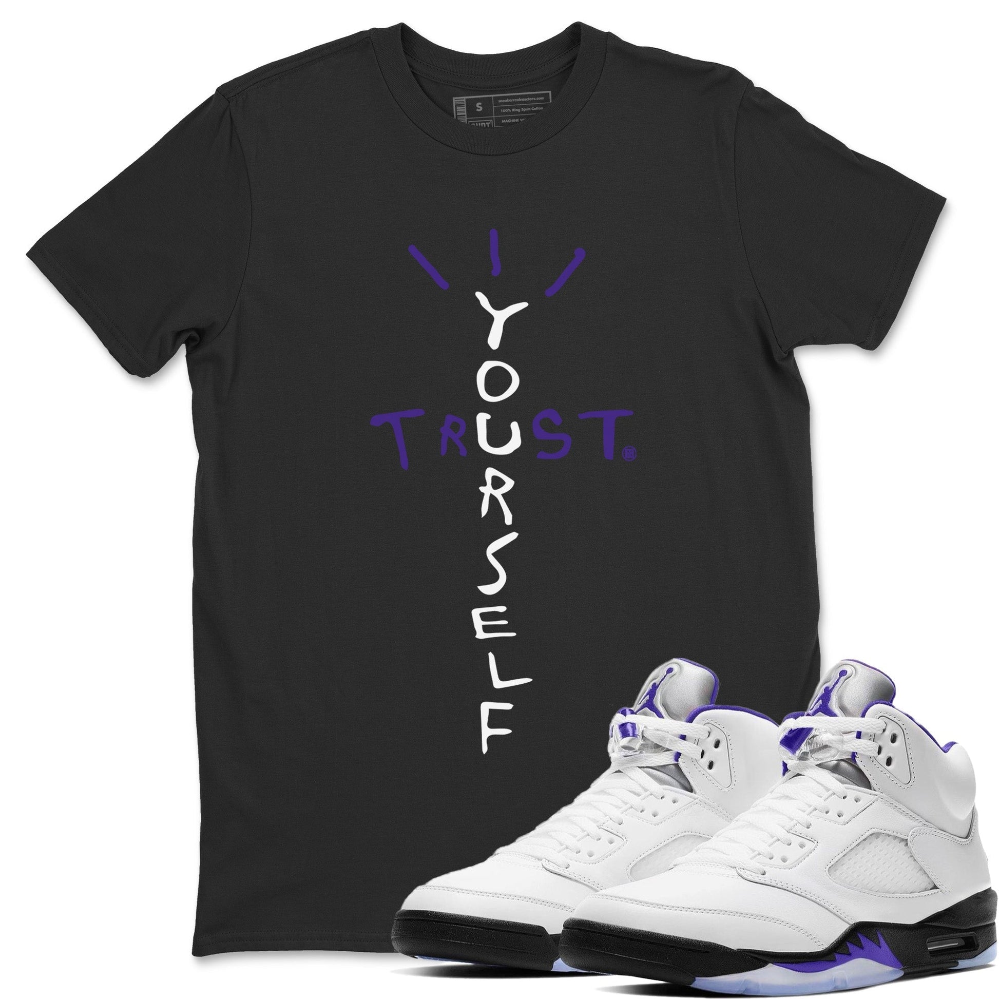 Jordan 5 Concord Sneaker Match Tees Trust Yourself Sneaker Tees Jordan 5 Concord Sneaker Release Tees Unisex Shirts