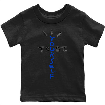 Jordan 5 Racer Blue Sneaker Match Tees Trust Yourself Sneaker Tees Jordan 5 Racer Blue Sneaker Release Tees Kids Shirts