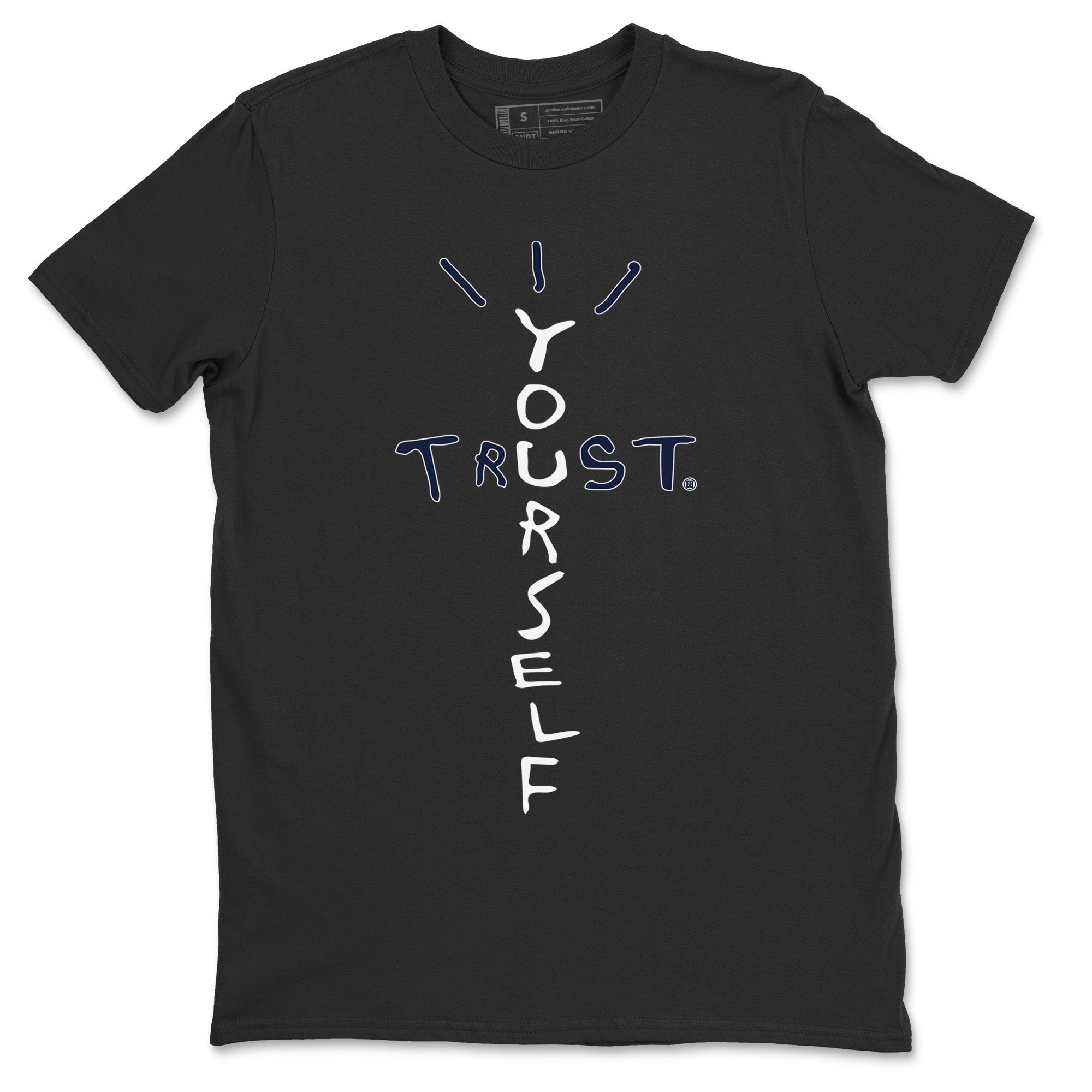 Jordan 6 Midnight Navy Sneaker Match Tees Trust Yourself Sneaker Tees Jordan 6 Midnight Navy Sneaker Release Tees Unisex Shirts