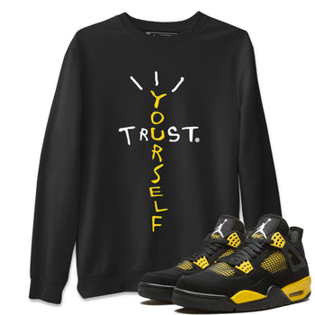  Trust Yourself Crew Neck Sneaker Tees Air Jordan 4 Thunder Sneaker T-Shirts Washing and Care Tip