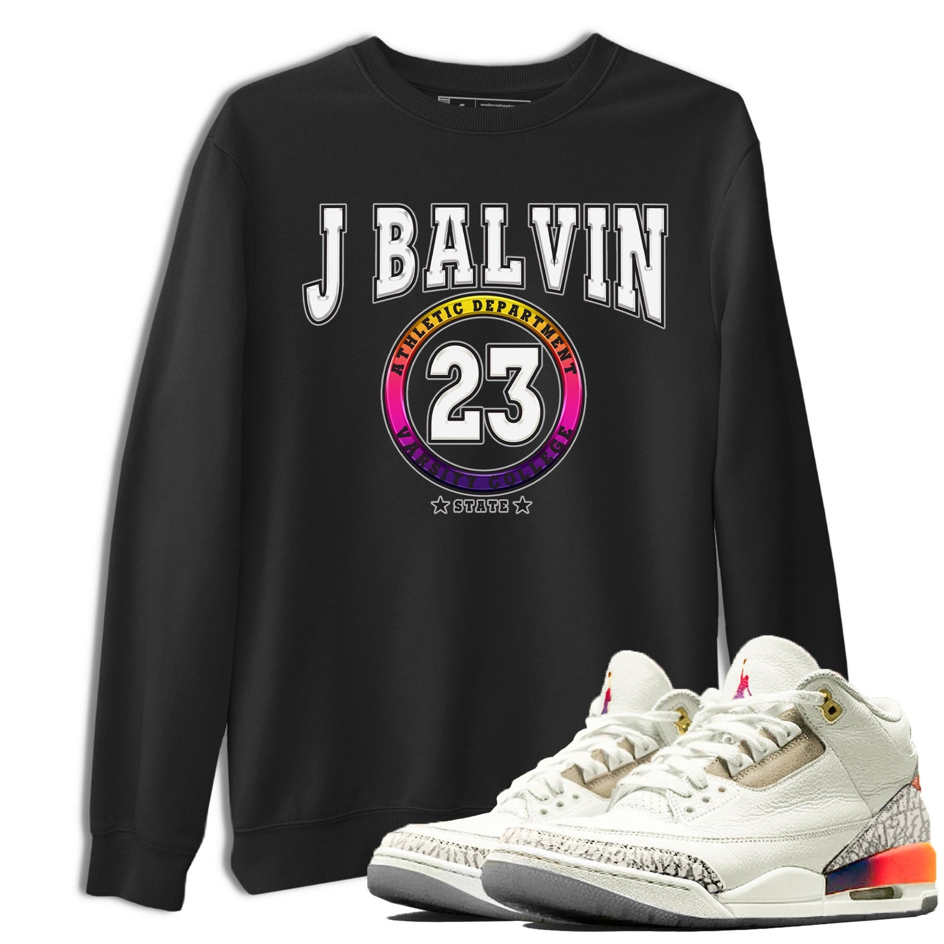 Air Jordan 3 J Balvin shirt to match jordans Varsity sneaker tees Crew Neck Air Jordan 3 X J Balvin SNRT Sneaker Release Tees Unisex Casual Shirts Black 1 T-Shirt