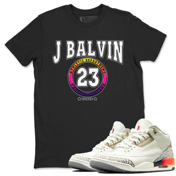 Air Jordan 3 J Balvin shirt to match jordans Varsity sneaker tees Crew Neck Air Jordan 3 X J Balvin SNRT Sneaker Release Tees Unisex Casual Shirts Black 1 T-Shirt