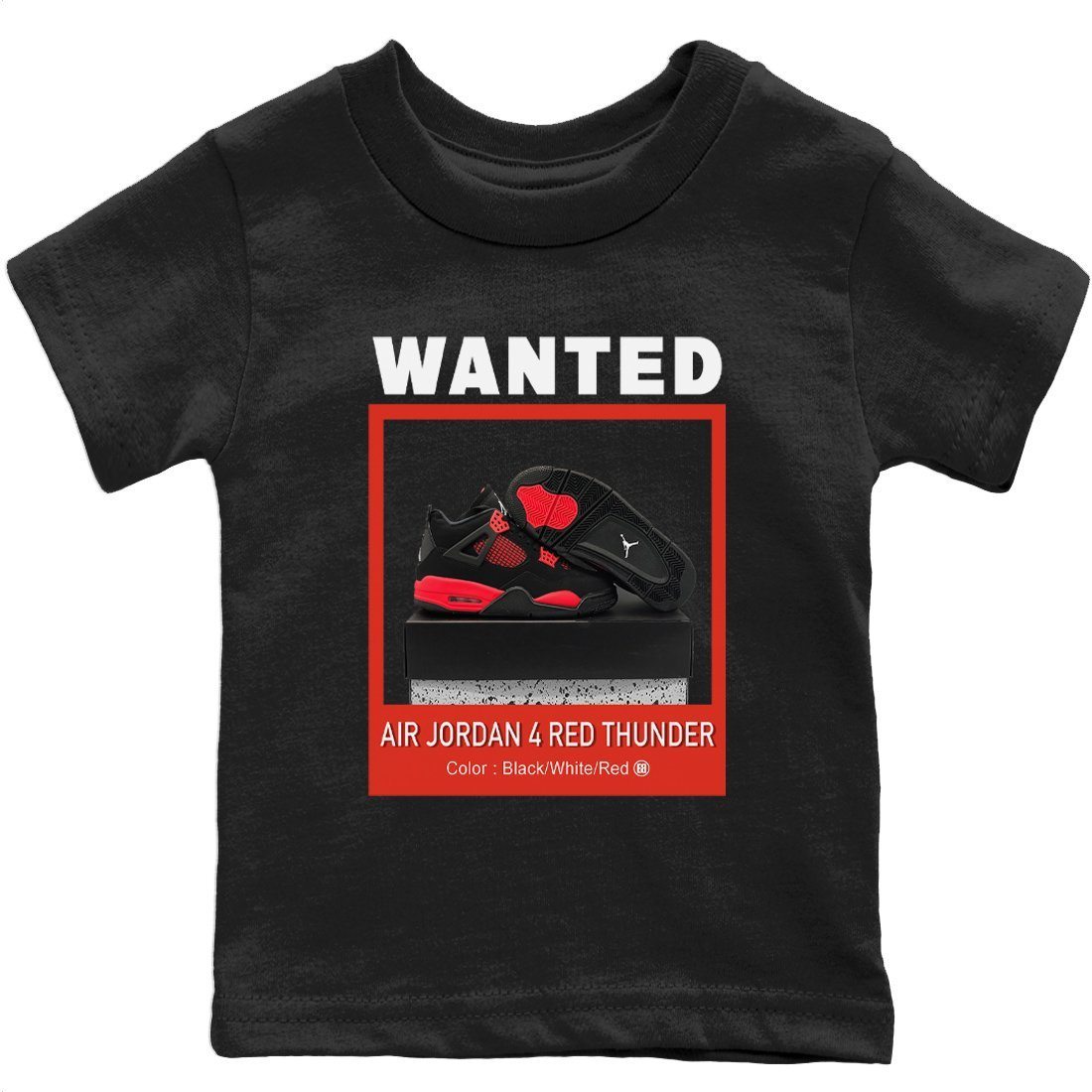 Jordan 4 Red Thunder Sneaker Match Tees Wanted Sneaker Tees Jordan 4 Red Thunder Sneaker Release Tees Kids Shirts