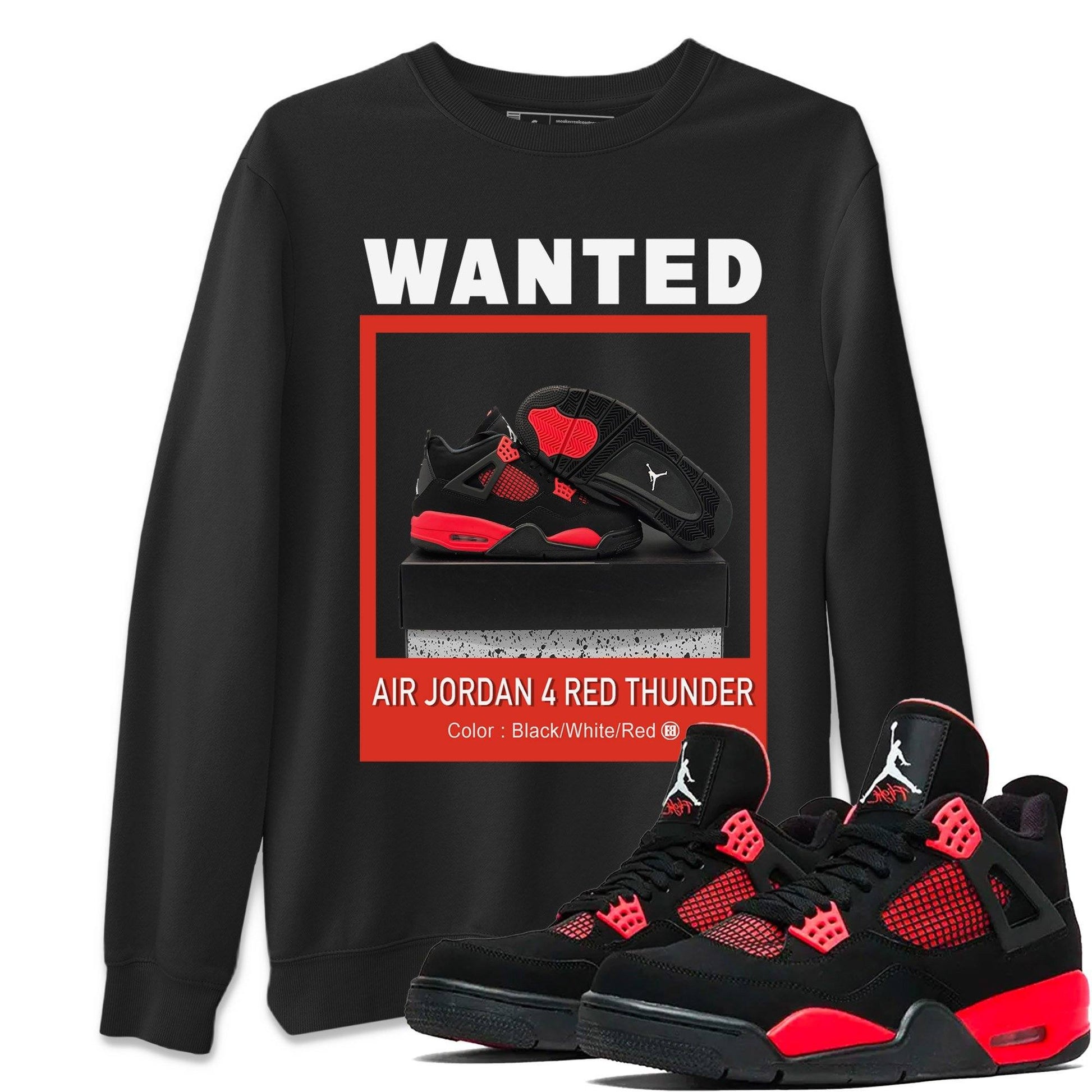 Jordan 4 Red Thunder Sneaker Match Tees Wanted Sneaker Tees Jordan 4 Red Thunder Sneaker Release Tees Unisex Shirts