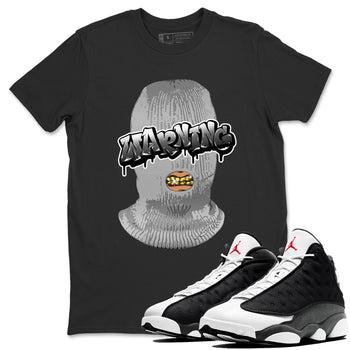 Air Jordan 13 Black Flint Sneaker Match Tees Warning Sneaker Tees Air Jordan 13 Black Flint Sneaker Release Tees Unisex Shirts Black 1