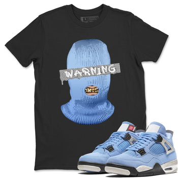 Jordan 4 University Blue Sneaker Match Tees Warning Sneaker Tees Jordan 4 University Blue Sneaker Release Tees Unisex Shirts