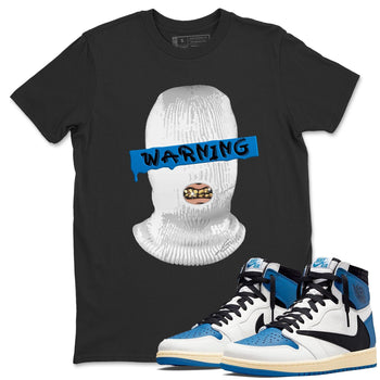 Jordan 1 Travis Scott Fragment Sneaker Match Tees Warning Sneaker Tees Jordan 1 Travis Scott Fragment Sneaker Release Tees Unisex Shirts