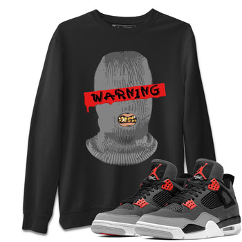 Jordan 4 Infrared Sneaker Match Tees Warning Sneaker Tees Jordan 4 Infrared Sneaker Release Tees Unisex Shirts