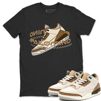 Air Jordan 3 Palomino Sneaker Match Tees Warping Space Sneaker Tees AJ3 Palomino Sneaker Release Tees Unisex Shirts Black 1
