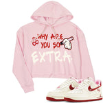 Air Force 1 Valentines Day Sneaker Match Tees Why Are You So Extra Sneaker Tees Air Force 1 Valentines Day Sneaker Release Tees Women's Shirts