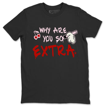 Air Force 1 Valentines Day Sneaker Match Tees Why Are You So Extra Sneaker Tees Air Force 1 Valentines Day Sneaker Release Tees Unisex Shirts