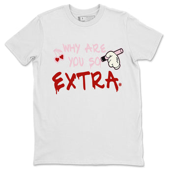 Air Force 1 Valentines Day Sneaker Match Tees Why Are You So Extra Sneaker Tees Air Force 1 Valentines Day Sneaker Release Tees Unisex Shirts