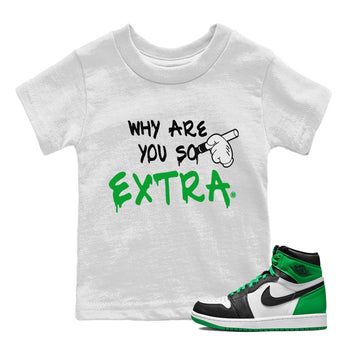 Air Jordan 1 Celtics Sneaker Match Tees Why Are You So Extra Sneaker Tees Air Jordan 1 Retro Celtics Sneaker Release Tees Kids Shirts White 1