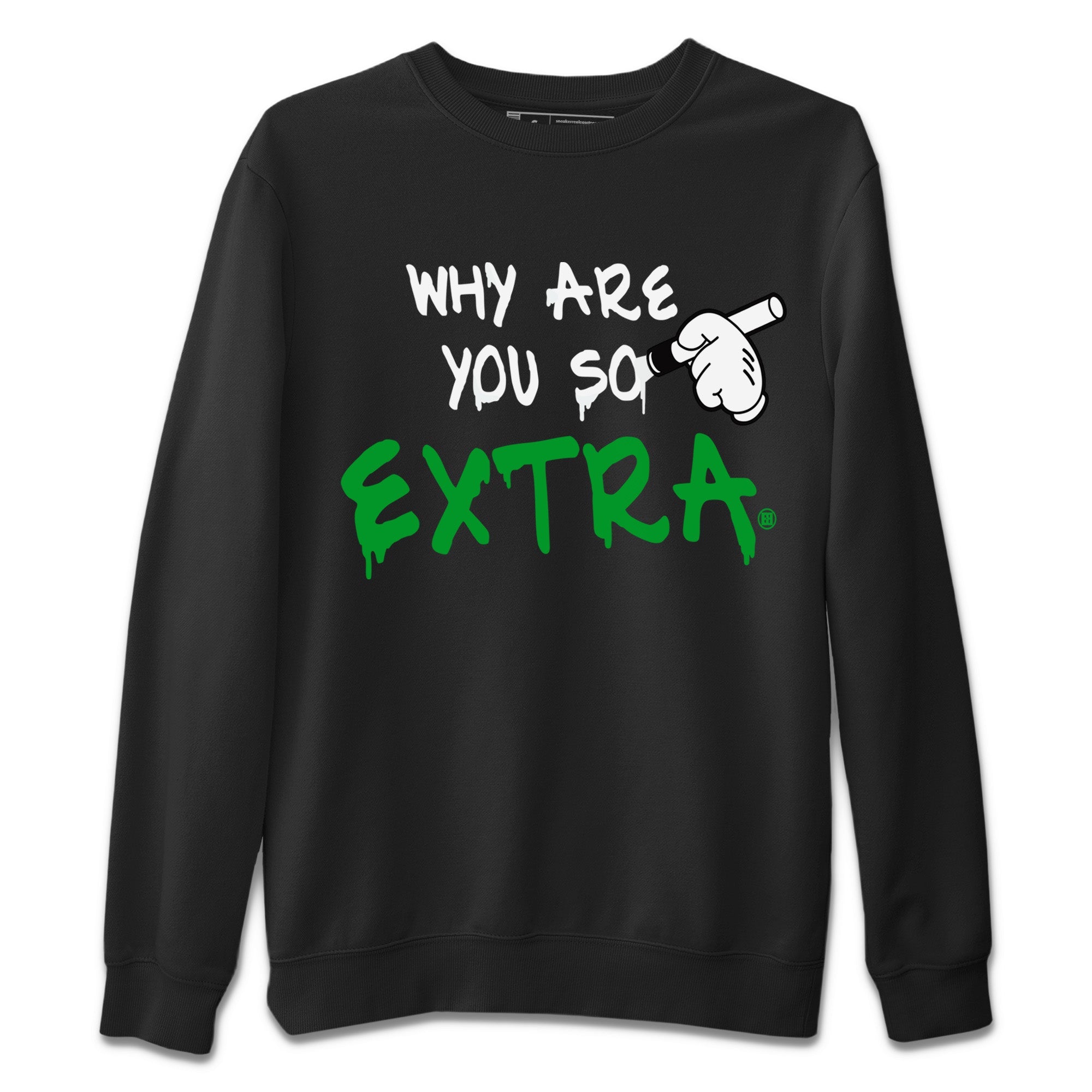 Air Jordan 1 Celtics Sneaker Match Tees Why Are You So Extra Sneaker Tees Air Jordan 1 Retro Celtics Sneaker Release Tees Unisex Shirts Black 2