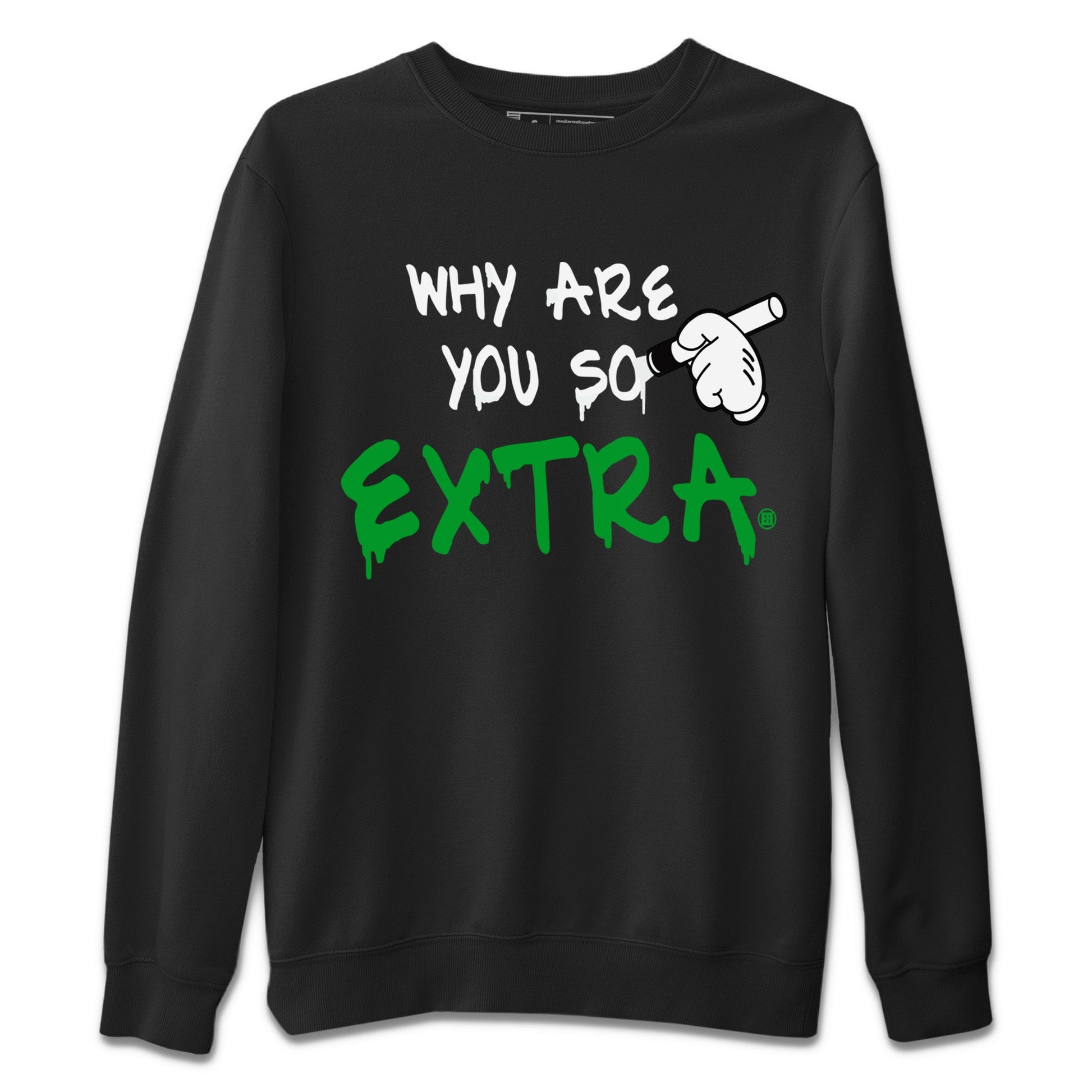 Air Jordan 1 Celtics Sneaker Match Tees Why Are You So Extra Sneaker Tees Air Jordan 1 Retro Celtics Sneaker Release Tees Unisex Shirts Black 2