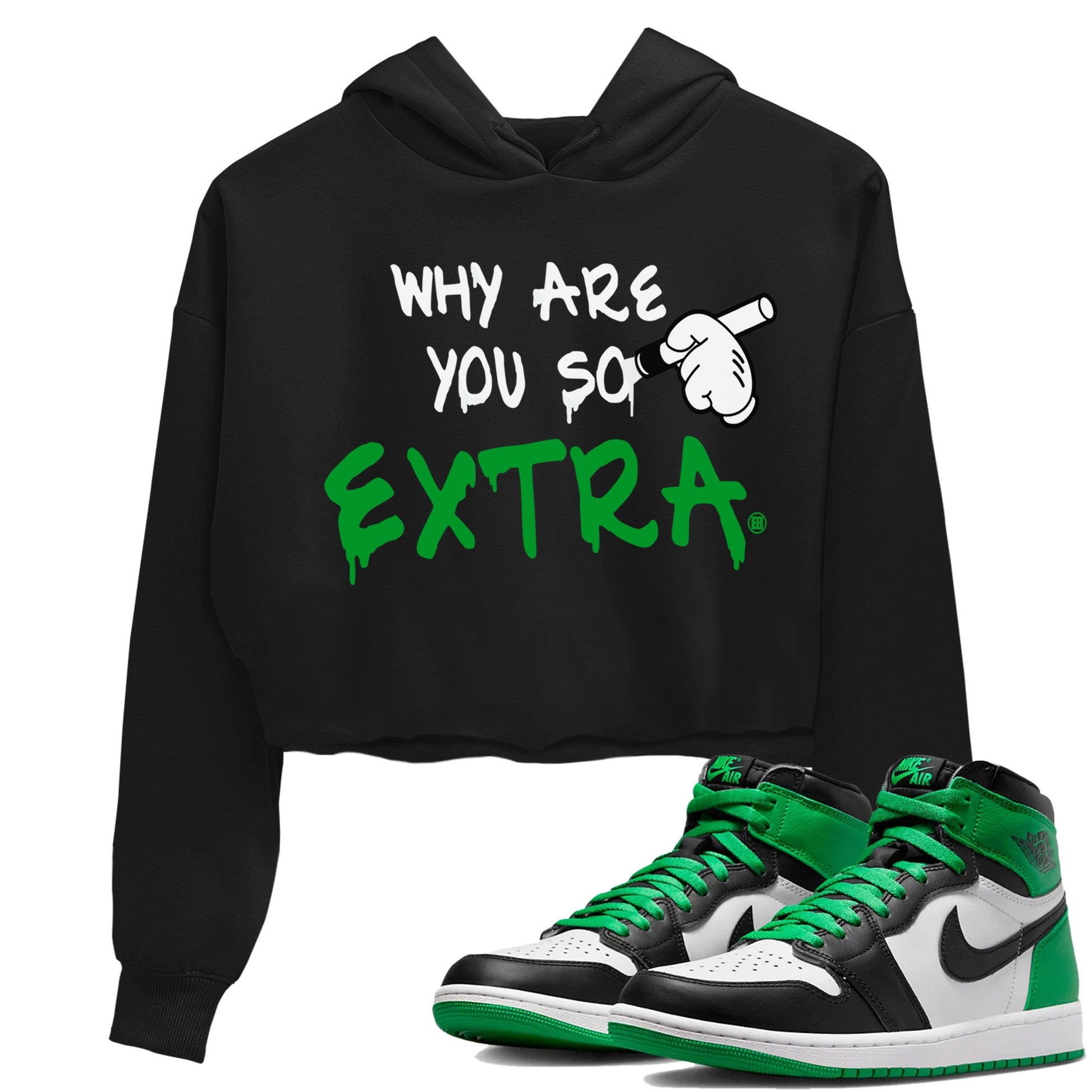 Air Jordan 1 Celtics Sneaker Match Tees Why Are You So Extra Sneaker Tees Air Jordan 1 Retro Celtics Sneaker Release Tees Women's Shirts Black 1