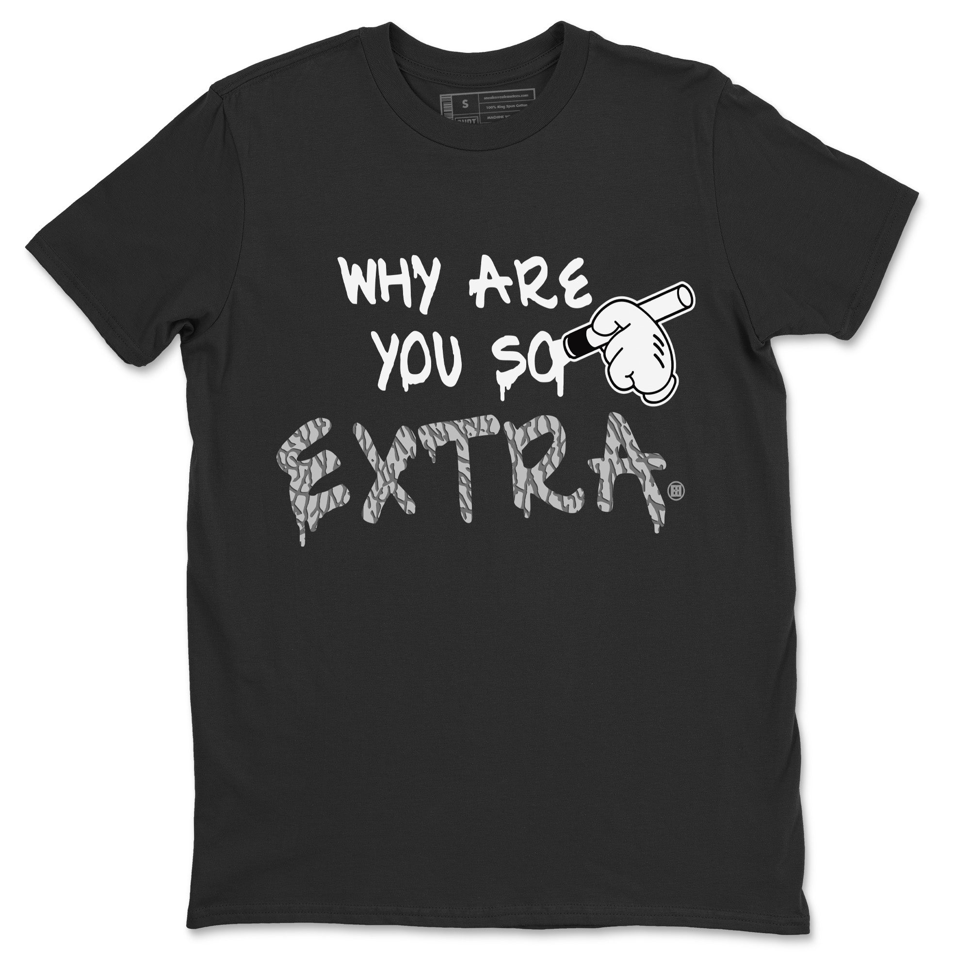 Jordan 1 White Cement Sneaker Match Tees Why Are You So Extra Sneaker Tees Jordan 1 White Cement Sneaker Release Tees Unisex Shirts