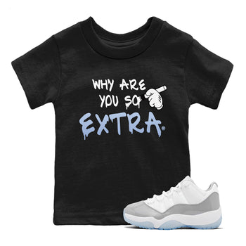 Air Jordan 11 White Cement Sneaker Match Tees Why Are You So Extra Sneaker Tees Jordan 11 Retro White Cement Sneaker Release Tees Kids Shirts Black 1