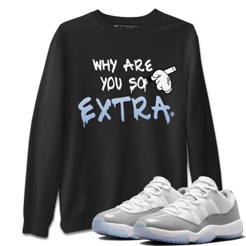 Air Jordan 11 White Cement Sneaker Match Tees Why Are You So Extra Sneaker Tees Jordan 11 Retro White Cement Sneaker Release Tees Unisex Shirts Black 1